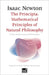 The Principia. Mathematical Principles of Natural Philosophy (Concise Edition) by Isaac Newton