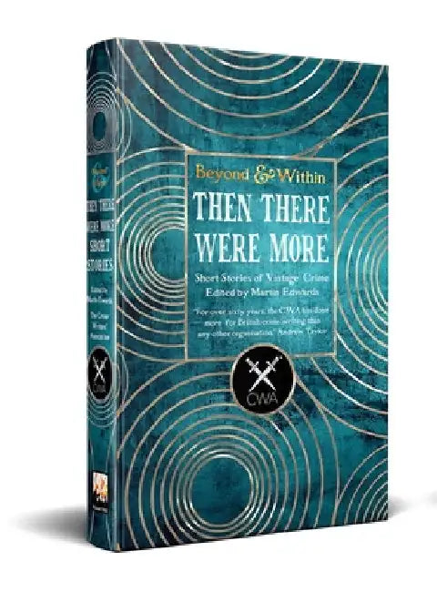 Then There Were More Short Stories: From the Crime Writer's Association by Martin Edwards