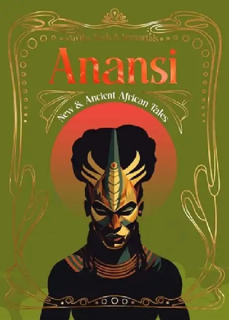 Anansi: New & Ancient African Tales by Emily Zobel Marshall
