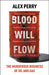 Blood Will Flow: The murderous business of oil and gas by Alex Perry
