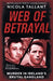 Web of Betrayal: Murder in Irelandâ€™s brutal gangland by Nicola Tallant