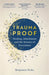 Trauma Proof by Benjamin Perks