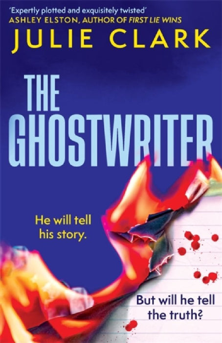 The Ghostwriter: The perfect summer thriller for 2025 by Julie Clark