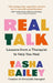 Real Talk: Lessons from Therapy on Healing & Self-Love by Tasha Bailey