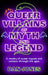 Queer Villains of Myth and Legend by Dan Jones