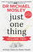 Just One Thing Volume 2: 40 BRAND NEW Daily Habits for Better Health by BBC Studios Science Unit