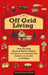Off Grid Living: A Step-By-Step, Back to Basics Guide to Become Completely Self-Sufficient in as Little as 30 Days by Small Footprint Press