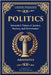 Politics: Aristotle's Vision of Justice, Society, and Governance by Aristotle