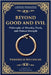 Beyond Good and Evil: Philosophy of Morality, Truth, and Human Strength by Nietzsche, Friedrich