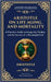 Aristotle on Life, Aging, and Mortality: On Youth and Old Age, On Life and Death, On Longevity and Shortness of Life & On Breathing by Aristotle