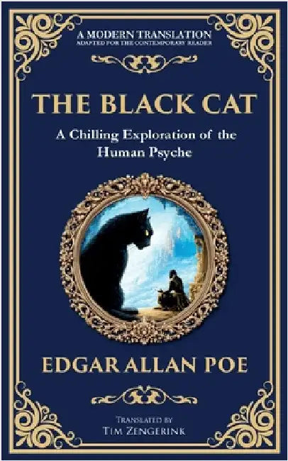 The Black Cat: Poe's Chilling Gothic Horror Classic - Madness and Murderous Obsession by Poe, Edgar Allan