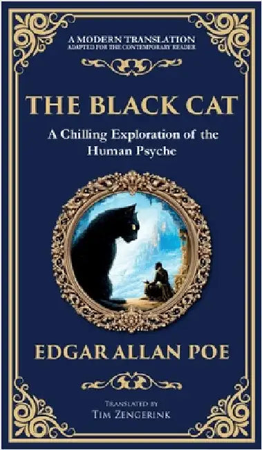 The Black Cat: Poe's Chilling Gothic Horror Classic - Madness and Murderous Obsession (Deluxe Hardbound Edition) by Poe, Edgar Allan