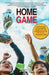 Home Game: The True Story of the Homeless World Cup by Peter Barr, Mel Young