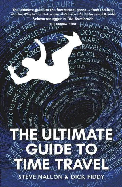 The Ultimate Guide to Time Travel by Steve Nallon