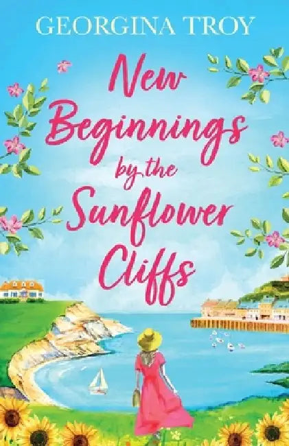 New Beginnings by the Sunflower Cliffs by Georgina Troy