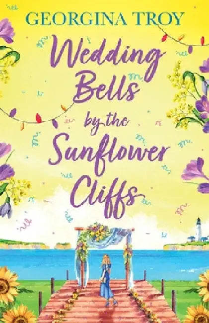 Wedding Bells by the Sunflower Cliffs by Georgina Troy