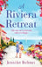 A Riviera Retreat by Jennifer Bohnet