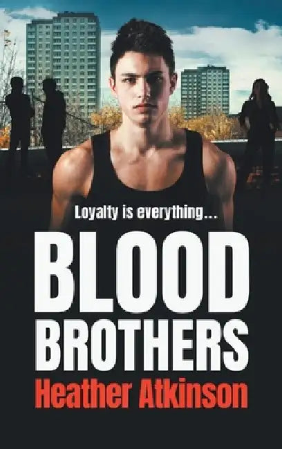 Blood Brothers by Heather Atkinson