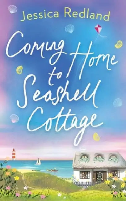 Coming Home to Seashell Cottage by Jessica Redland