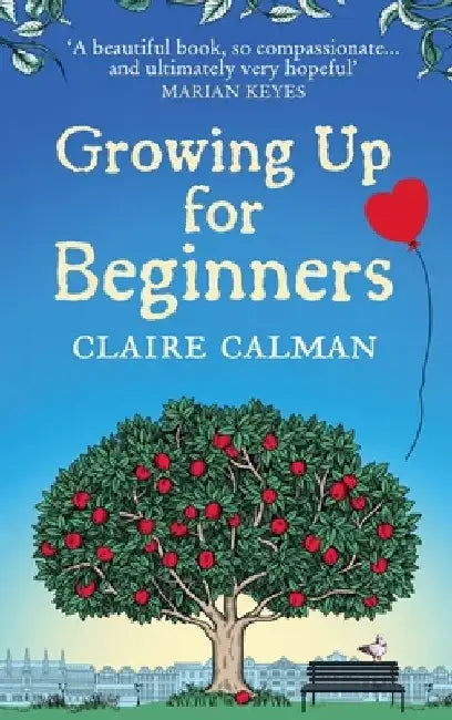 Growing Up for Beginners by Claire Calman