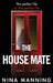 The House Mate by Nina Manning