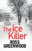 The Ice Killer by Ross Greenwood