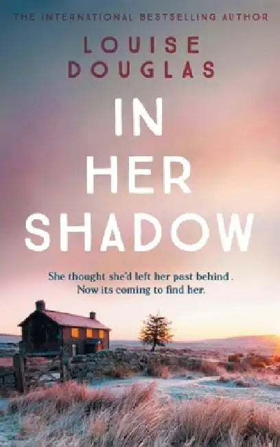 In Her Shadow by Louise Douglas