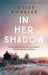 In Her Shadow by Louise Douglas