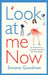Look At Me Now by Simone Goodman