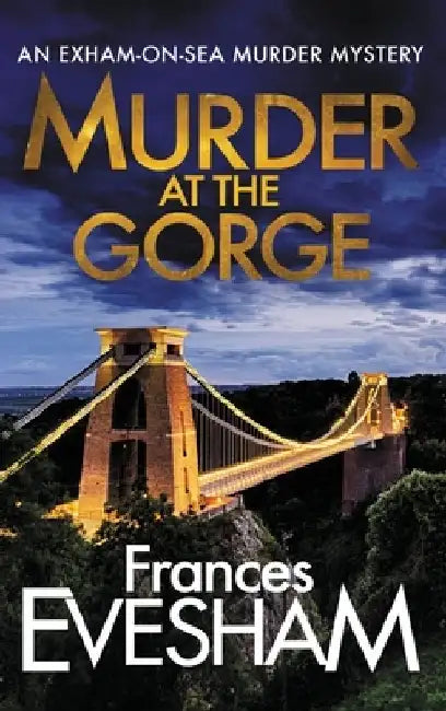 Murder At The Gorge by Frances Evesham