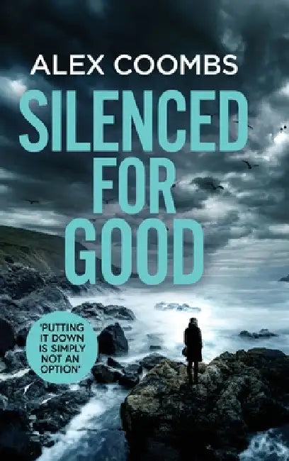 Silenced For Good by Alex Coombs