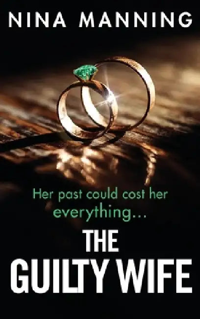 The Guilty Wife by Nina Manning