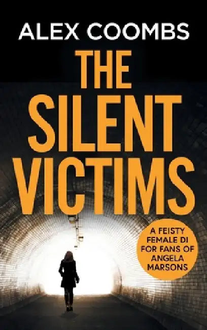The Silent Victims by Alex Coombs