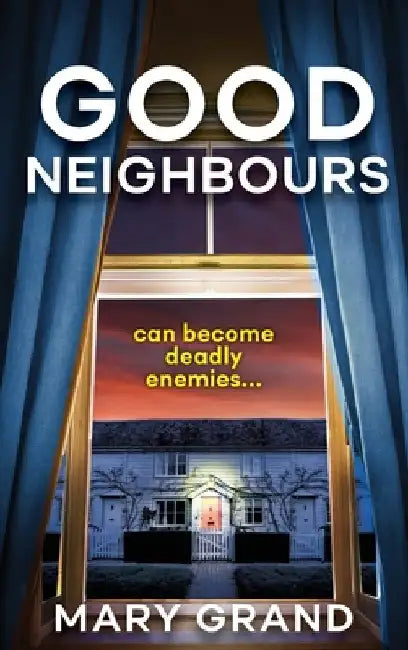 Good Neighbours by Mary Grand