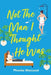Not The Man I Thought He Was by Phoebe MacLeod