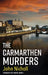 The Carmarthen Murders by John Nicholl