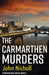 The Carmarthen Murders by John Nicholl