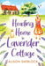 Heading Home to Lavender Cottage by Alison Sherlock