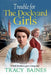 Trouble for The Dockyard Girls by Tracy Baines