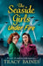 The Seaside Girls Under Fire by Tracy Baines