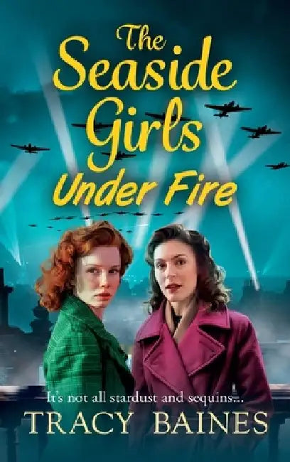 The Seaside Girls Under Fire by Tracy Baines