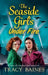 The Seaside Girls Under Fire by Tracy Baines