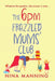 The 6pm Frazzled Mums' Club by Nina Manning
