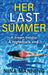 Her Last Summer by Rob Sinclair