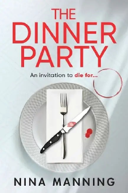 The Dinner Party by Nina Manning