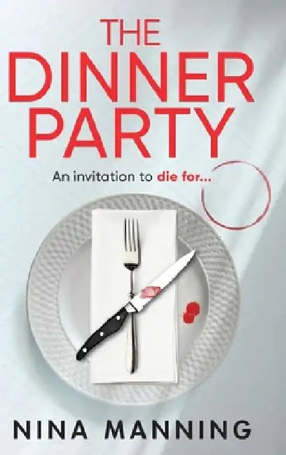 The Dinner Party by Nina Manning