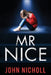 Mr Nice by John Nicholls