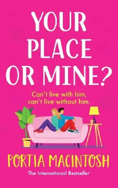 Your Place or Mine? by Portia Macintosh