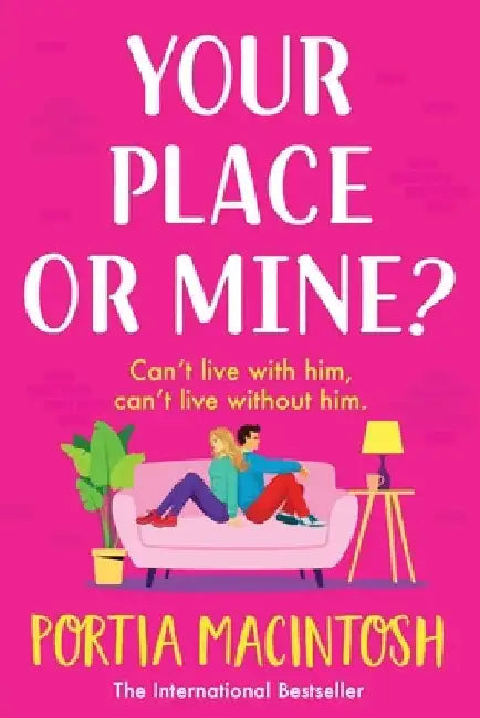 Your Place or Mine? by Portia Macintosh