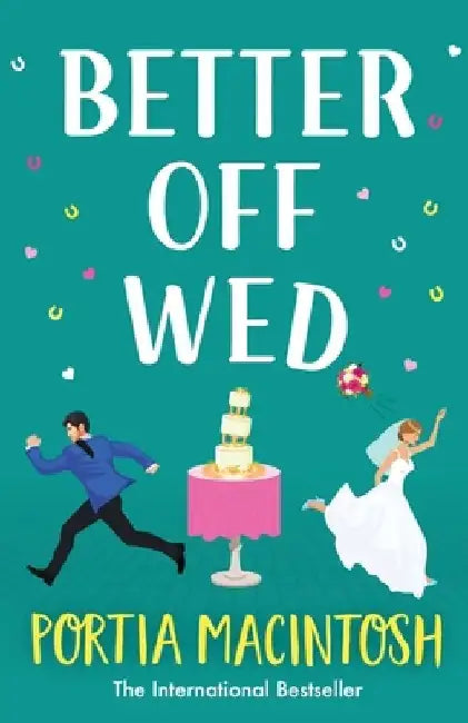 Better Off Wed by Portia Macintosh